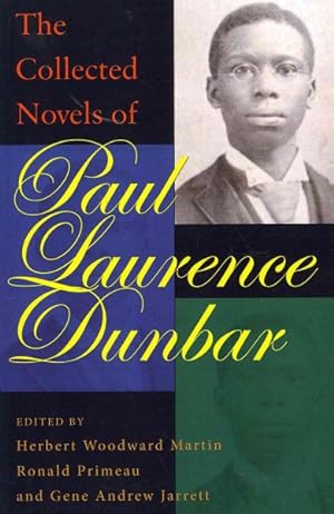 Image du vendeur pour Collected Novels of Paul Laurence Dunbar mis en vente par GreatBookPrices