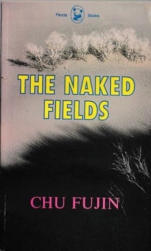 Seller image for The Naked Fields for sale by Goulds Book Arcade, Sydney