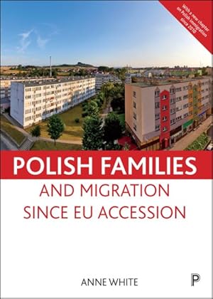 Immagine del venditore per Polish Families and Migration Since EU Accession venduto da GreatBookPrices