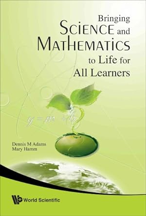 Imagen del vendedor de Bringing Science And Mathematics To Life For All Learners a la venta por GreatBookPrices
