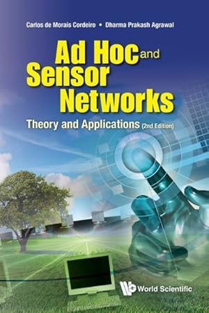 Imagen del vendedor de Ad Hoc and Sensor Networks : Theory and Applications a la venta por GreatBookPrices