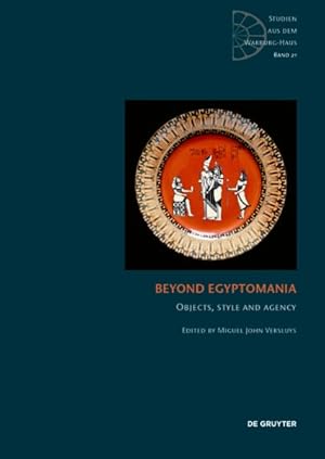 Immagine del venditore per Beyond Egyptomania : Objects, Style and Agency venduto da GreatBookPrices
