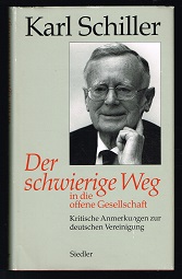 Bild des Verkufers fr Der schwierige Weg in die offene Gesellschaft: Kritische Anmerkungen zur deutschen Vereinigung. - zum Verkauf von Libresso Antiquariat, Jens Hagedorn