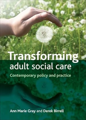 Seller image for Transforming Adult Social Care : Contemporary policy and practice for sale by GreatBookPrices