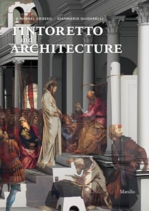 Bild des Verkufers fr Tintoretto and Architecture zum Verkauf von GreatBookPrices