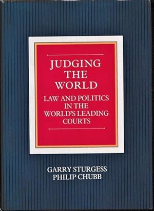 Seller image for Judging the World: Law and Politics in the World's Leading Courts for sale by Goulds Book Arcade, Sydney