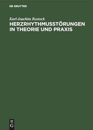 Imagen del vendedor de Herzrhythmusstrungen in Theorie und Praxis a la venta por AHA-BUCH GmbH