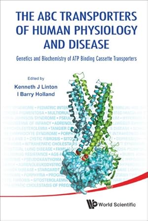 Bild des Verkufers fr ABC Transporters of Human Physiology and Disease : Genetics and Biochemistry of ATP Binding Cassette Transporters zum Verkauf von GreatBookPrices