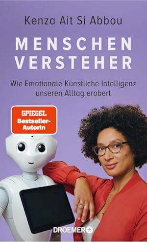 Bild des Verkufers fr Menschenversteher : Wie Emotionale Knstliche Intelligenz unseren Alltag erobert | Die KI-Expertin ber Maschinen und Gefhle zum Verkauf von AHA-BUCH GmbH