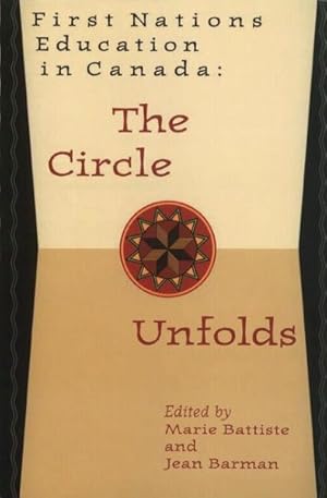 Seller image for First Nations Education in Canada : The Circle Unfolds for sale by GreatBookPrices