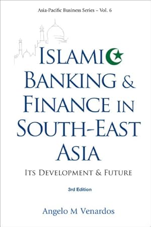 Imagen del vendedor de Islamic Banking & Finance in South-East Asia : Its Development & Future a la venta por GreatBookPrices