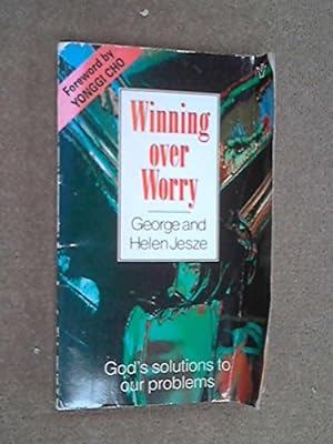 Seller image for Winning Over Worry for sale by WeBuyBooks