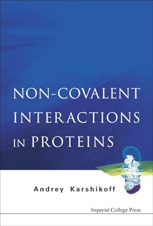 Bild des Verkufers fr Non-Covalent Interactions in Proteins zum Verkauf von GreatBookPrices
