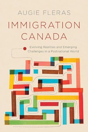 Immagine del venditore per Immigration Canada : Evolving Realities and Emerging Challenges in a Postnational World venduto da GreatBookPrices