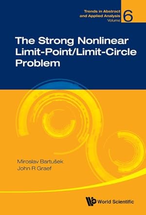 Imagen del vendedor de Strong Nonlinear Limit-Point/Limit-Circle Problem a la venta por GreatBookPrices
