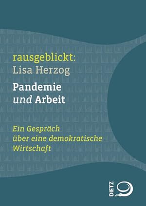 Image du vendeur pour Pandemie und Arbeit: Ein Gesprch ber eine demokratische Wirtschaft mis en vente par Modernes Antiquariat - bodo e.V.
