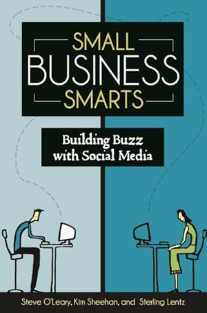 Imagen del vendedor de Small Business Smarts : Building Buzz With Social Media a la venta por GreatBookPrices