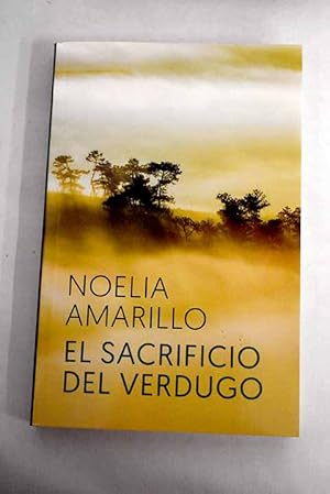 Immagine del venditore per El sacrificio del verdugo venduto da Alcan Libros