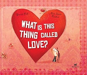 Image du vendeur pour What Is This Thing Called Love? mis en vente par GreatBookPrices