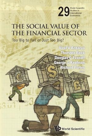 Seller image for Social Value of the Financial Sector : Too Big to Fail or Just Too Big? for sale by GreatBookPrices