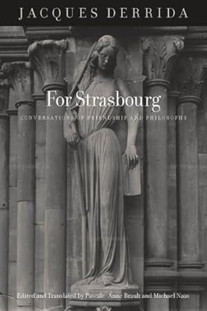 Bild des Verkufers fr For Strasbourg : Conversations of Friendship and Philosophy zum Verkauf von GreatBookPrices
