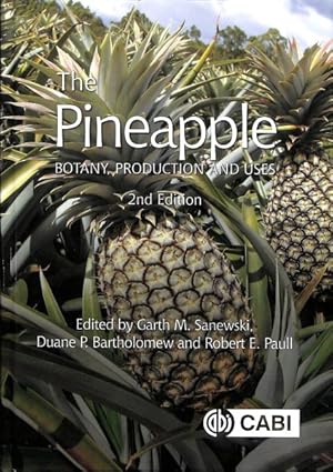 Bild des Verkufers fr Pineapple : Botany, Production and Uses zum Verkauf von GreatBookPrices