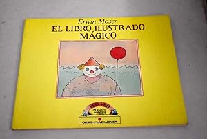 Imagen del vendedor de El libro mgico ilustrado a la venta por Alcan Libros