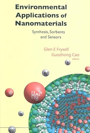 Seller image for Environmental Applications of Nanomaterials : Synthesis, Sorbents And Sensors for sale by GreatBookPrices