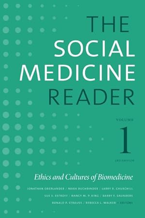 Seller image for Social Medicine Reader : Ethics and Cultures of Biomedicine for sale by GreatBookPrices