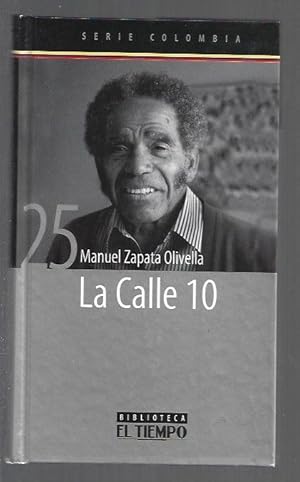 Image du vendeur pour CALLE 10 - LA mis en vente par Desvn del Libro / Desvan del Libro, SL