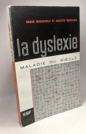 Seller image for La Dyslexie : Maladie du sicle for sale by crealivres