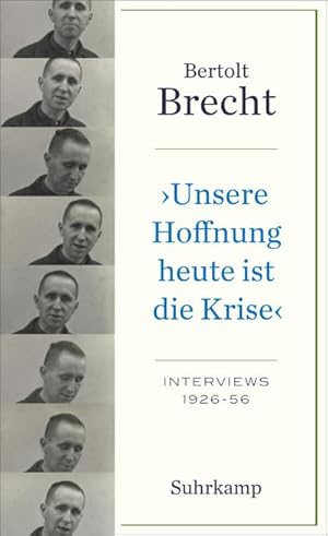 Seller image for 'Unsere Hoffnung heute ist die Krise' Interviews 1926-1956 for sale by Rheinberg-Buch Andreas Meier eK