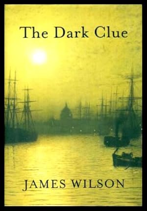 Seller image for THE DARK CLUE for sale by W. Fraser Sandercombe