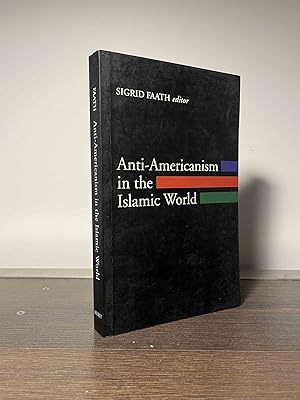 Bild des Verkufers fr Anti-Americanism in the Islamic World zum Verkauf von San Francisco Book Company