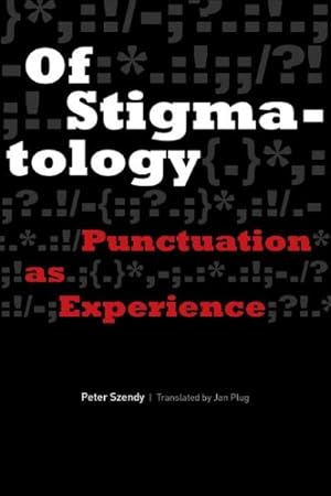Seller image for Of Stigmatology : Punctuation as Experience for sale by GreatBookPrices