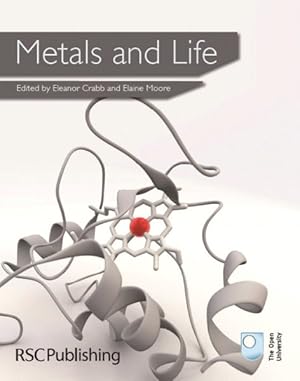 Image du vendeur pour Metals and Life mis en vente par GreatBookPrices