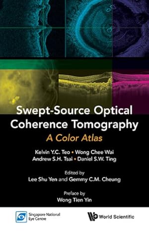 Image du vendeur pour Swept-source Optical Coherence Tomography : A Color Atlas mis en vente par GreatBookPrices