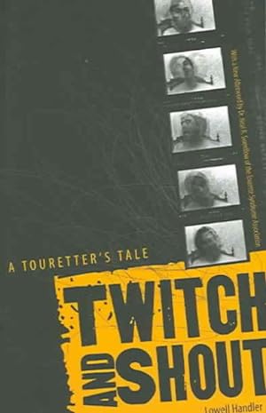 Seller image for Twitch and Shout : A Touretter's Tale for sale by GreatBookPrices
