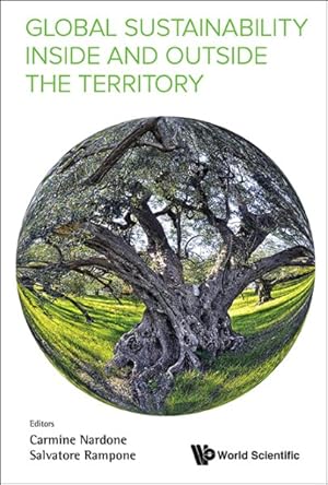 Imagen del vendedor de Global Sustainability Inside and Outside the Territory : Proceedings of the 1 International Workshop Benevento, Italy 14 February 2014 a la venta por GreatBookPrices