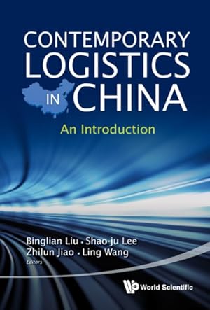 Seller image for Contemporary Logistics in China : An Introduction for sale by GreatBookPrices