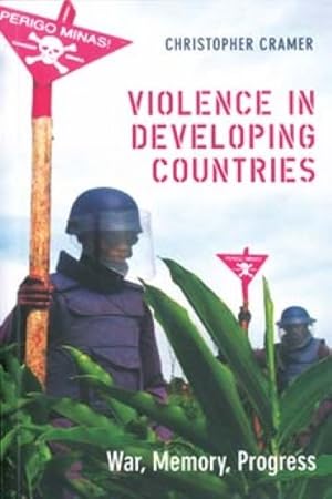 Immagine del venditore per Violence in Developing Countries : War, Memory, Progress venduto da GreatBookPrices