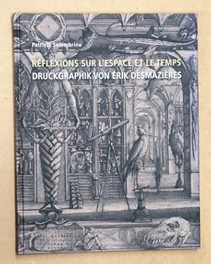 Bild des Verkufers fr Druckgraphik von rik Desmazires: Rflexions sur lespace et le temps. zum Verkauf von antiquariat peter petrej - Bibliopolium AG