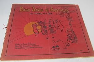 Seller image for Bush Songs of Australia for Young & Old by Annie R. Rentoul, c.1910, Rare book for sale by Devils in the Detail Ltd