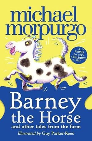 Immagine del venditore per Morpurgo, M: Barney the Horse and Other Tales from the Farm venduto da Rheinberg-Buch Andreas Meier eK