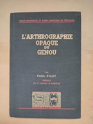 Seller image for L'arthrographie opaqe du genou for sale by LIBRERIA ANTICUARIA LUCES DE BOHEMIA