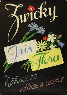 Plakat - Zwicky Iris Flora. Nähseide. Soies a coudre. Tiefdruck.