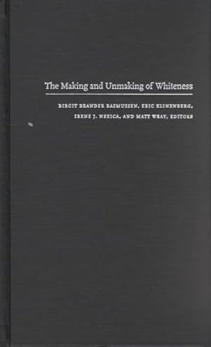 Immagine del venditore per Making and Unmaking of Whiteness venduto da GreatBookPrices