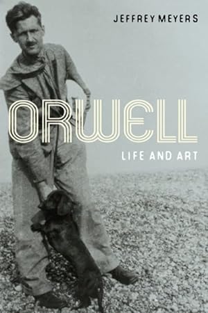 Seller image for Orwell : Life and Art for sale by GreatBookPrices