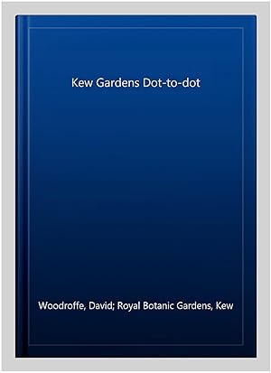 Immagine del venditore per Kew Gardens Dot-to-dot venduto da GreatBookPrices