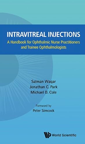 Seller image for Intravitreal Injections : A Handbook for Ophthalmic Nurse Practitioners and Trainee Ophthalmologists for sale by GreatBookPrices